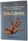 Chile-Colombia: Historia comparada de la Doctrina de la Seguridad Nacional